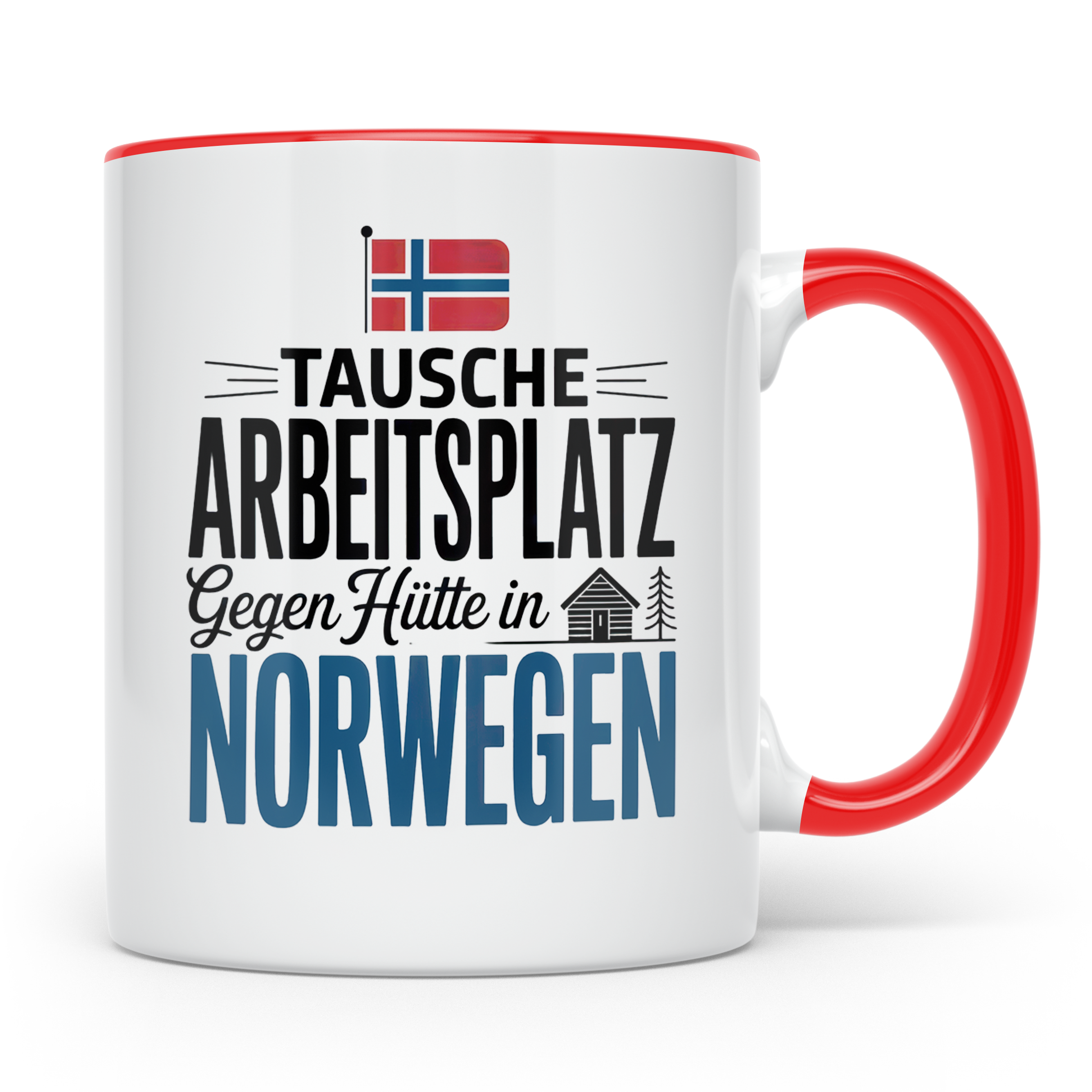 Norwegen Tasse: Tausche Arbeitsplatz gegen Hütte - Skandinav – Rot [farbe:rot]