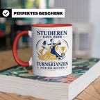 Turniertanz Tasse Studieren kann jeder Turniertanzen nur die – Rot [farbe:rot]
