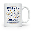 Walzer Tasse Ah ok ich glaub ich habs jetzt - Lustiges Gesch – Weiß [farbe:weiß]
