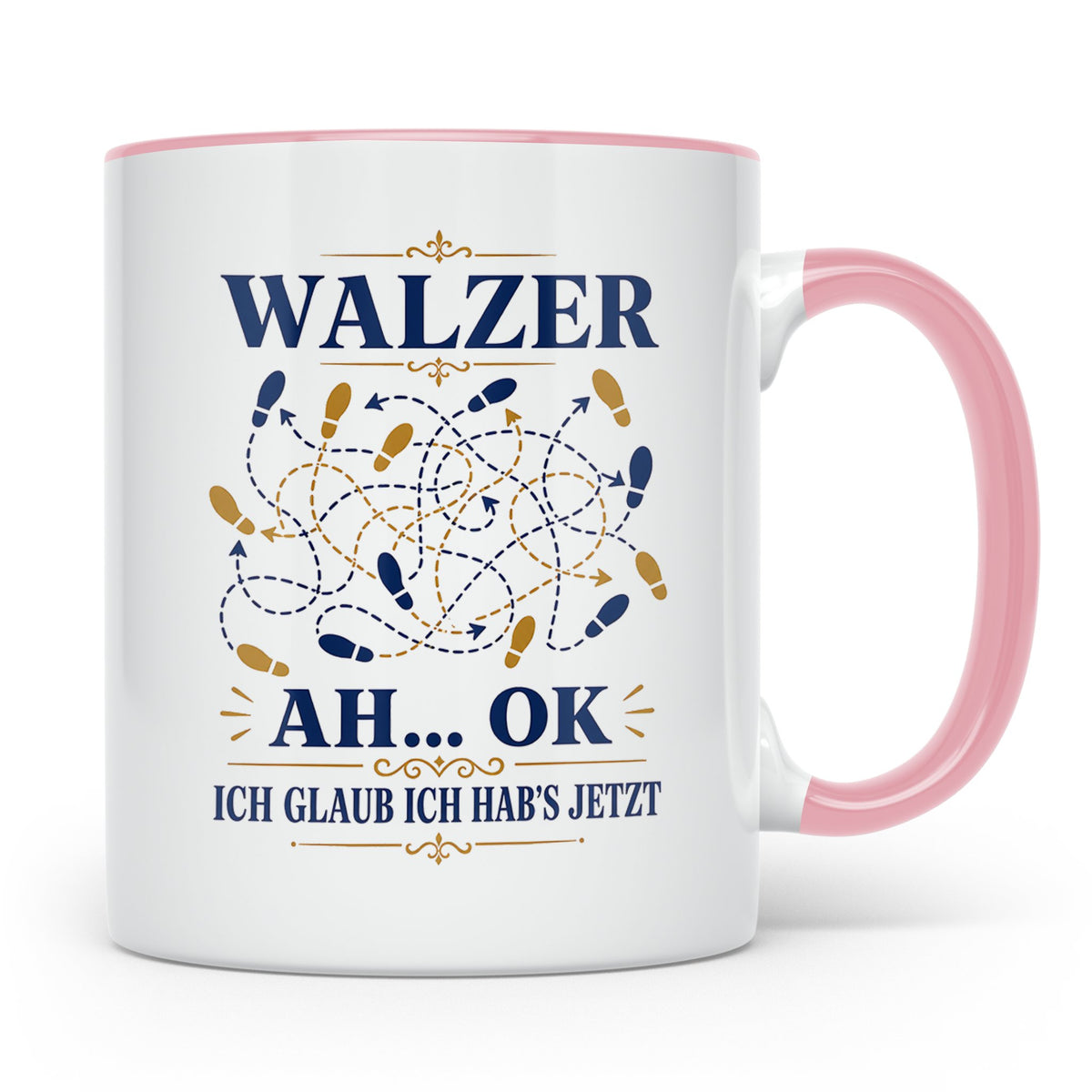 Walzer Tasse Ah ok ich glaub ich habs jetzt - Lustiges Gesch – Rosa [farbe:rosa]