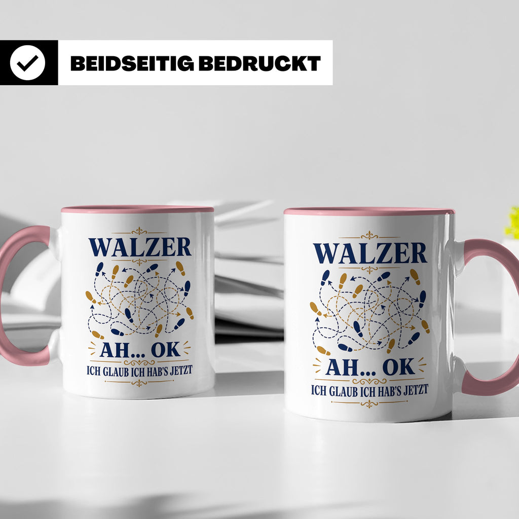 Walzer Tasse Ah ok ich glaub ich habs jetzt - Lustiges Gesch – Rosa [farbe:rosa]