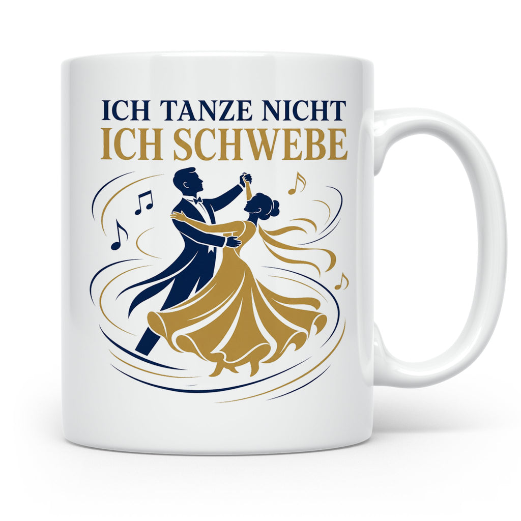 Walzer Tasse Ich tanze nicht ich schwebe - Geschenk für Tänz – Weiß [farbe:weiß]