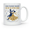 Walzer Tasse Ich tanze nicht ich schwebe - Geschenk für Tänz – Weiß [farbe:weiß]
