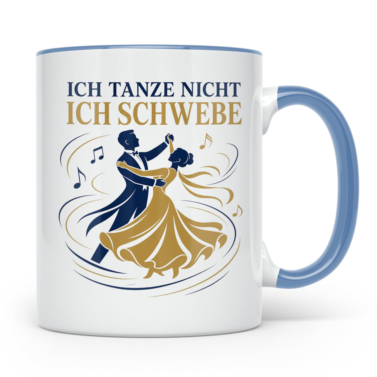 Walzer Tasse Ich tanze nicht ich schwebe - Geschenk für Tänz – Blau [farbe:blau]