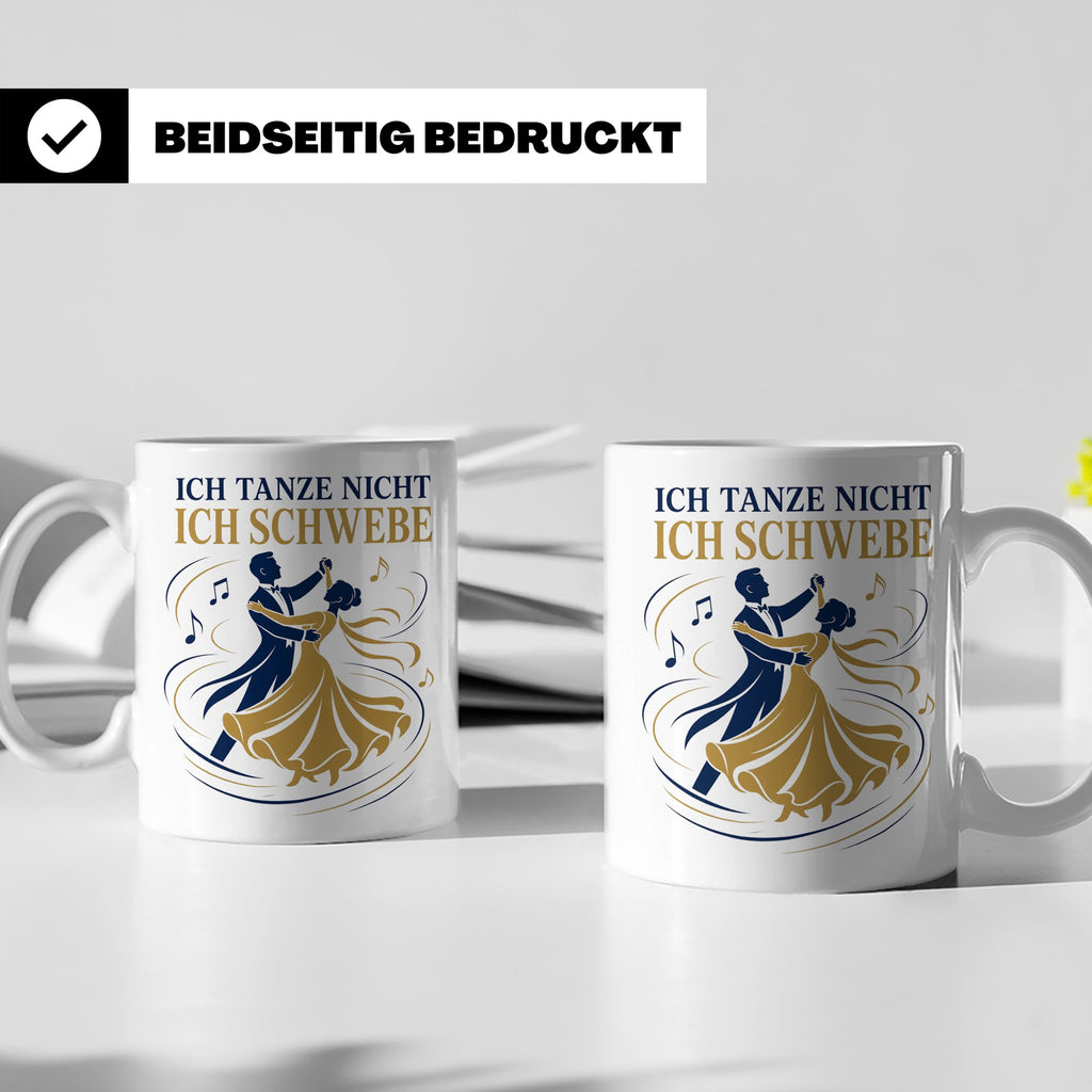 Walzer Tasse Ich tanze nicht ich schwebe - Geschenk für Tänz – Weiß [farbe:weiß]