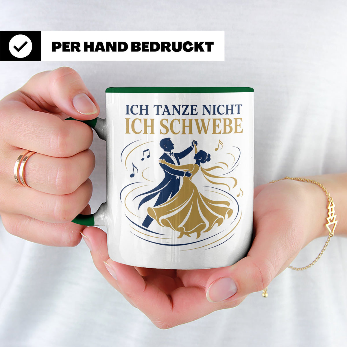 Walzer Tasse Ich tanze nicht ich schwebe - Geschenk für Tänz – Grün [farbe:grün]