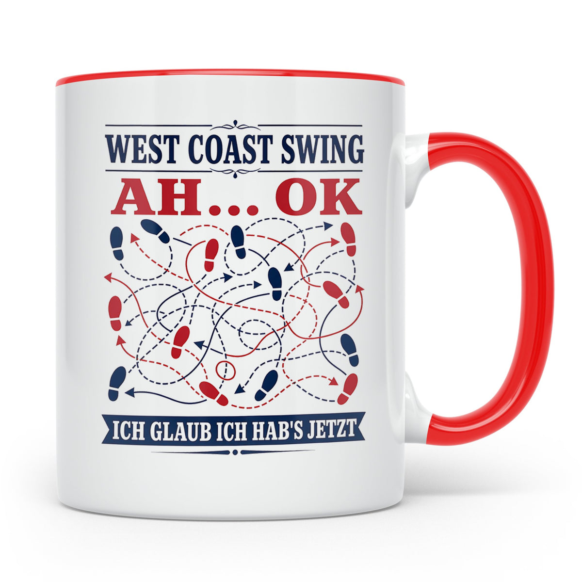 West Coast Swing Tasse Ah ok ich glaub ich habs jetzt - Lust – Rot [farbe:rot]