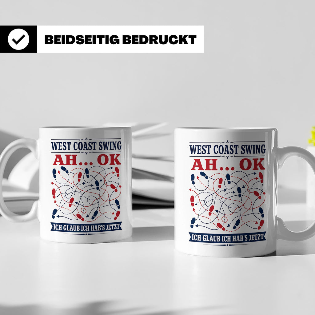 West Coast Swing Tasse Ah ok ich glaub ich habs jetzt - Lust – Weiß [farbe:weiß]