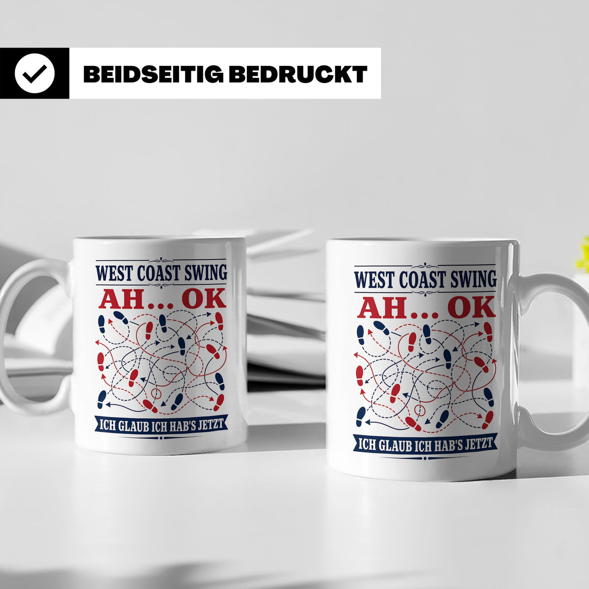 West Coast Swing Tasse Ah ok ich glaub ich habs jetzt - Lust – Weiß [farbe:weiß]