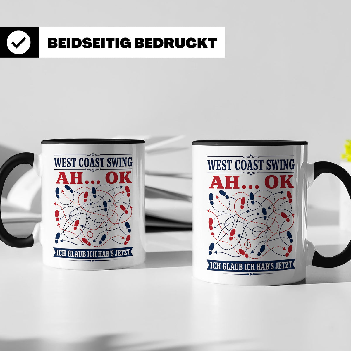 West Coast Swing Tasse Ah ok ich glaub ich habs jetzt - Lust – Schwarz [farbe:schwarz]