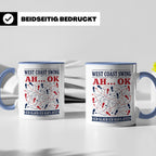 West Coast Swing Tasse Ah ok ich glaub ich habs jetzt - Lust – Blau [farbe:blau]