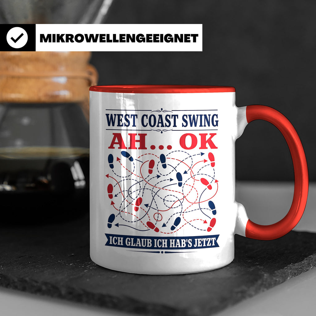 West Coast Swing Tasse Ah ok ich glaub ich habs jetzt - Lust – Rot [farbe:rot]