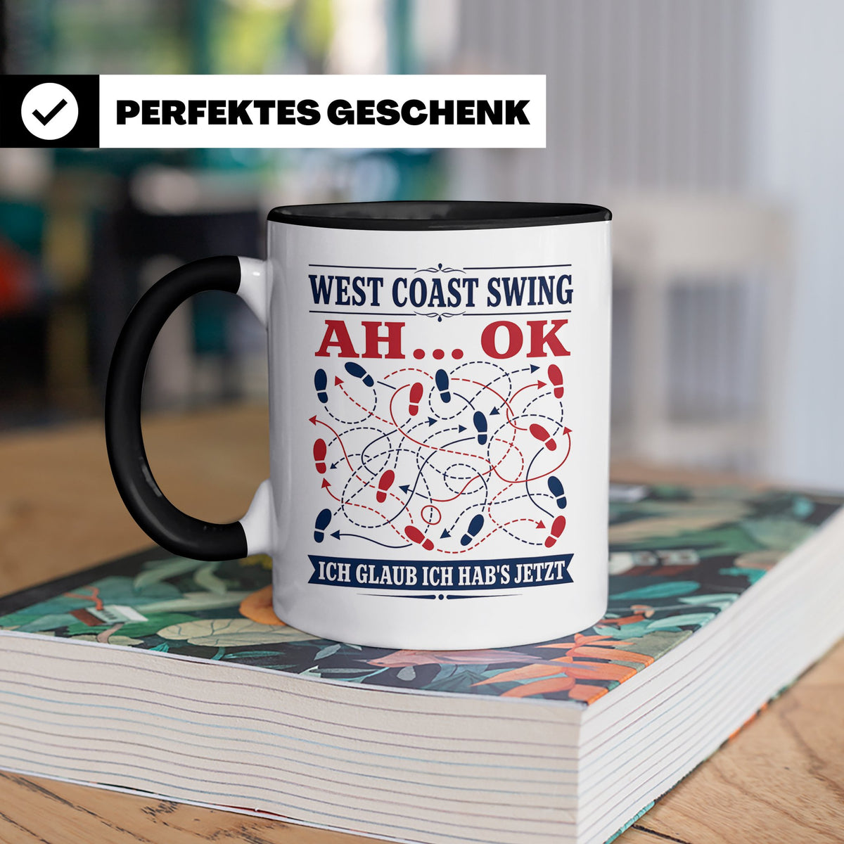 West Coast Swing Tasse Ah ok ich glaub ich habs jetzt - Lust – Schwarz [farbe:schwarz]