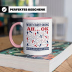 West Coast Swing Tasse Ah ok ich glaub ich habs jetzt - Lust – Rosa [farbe:rosa]