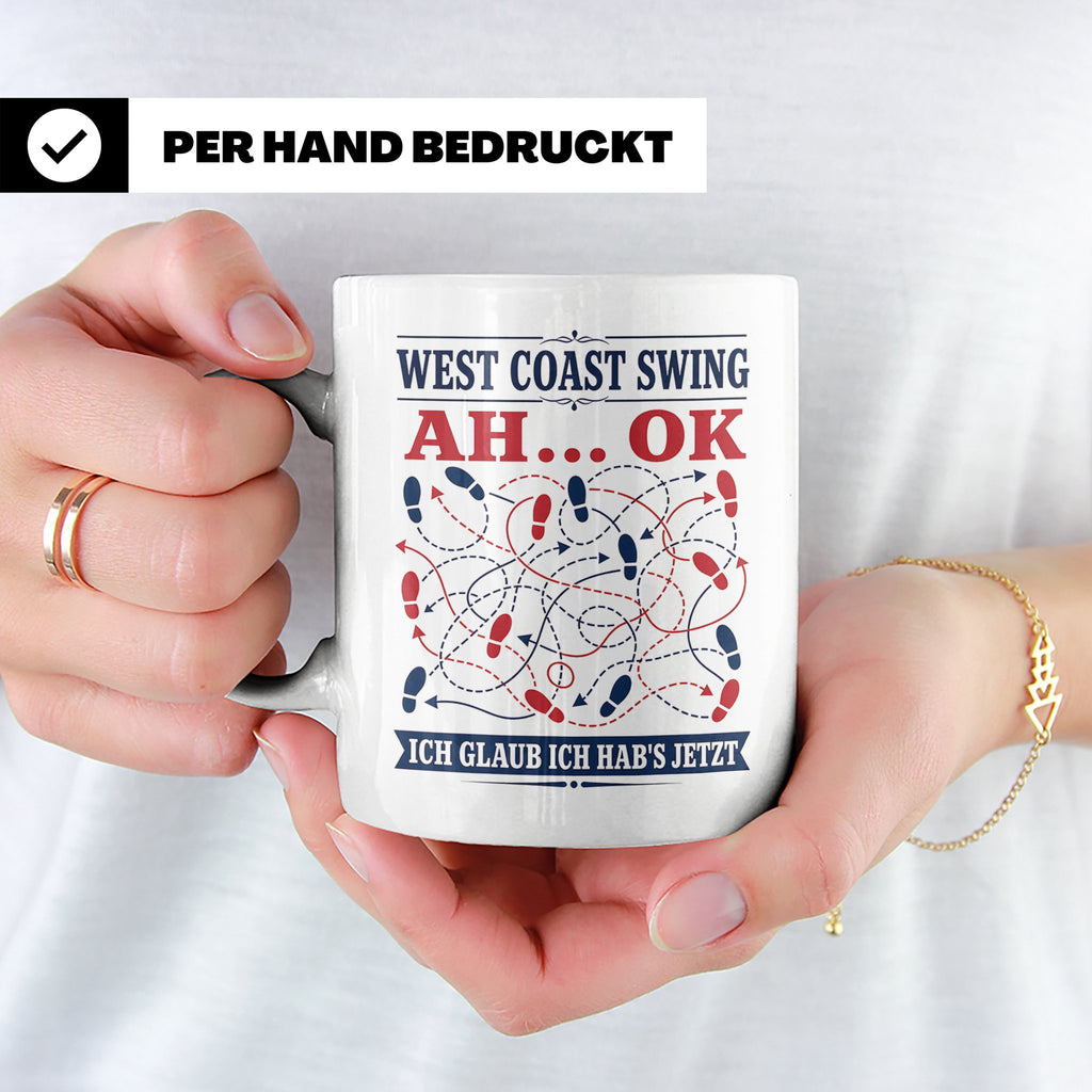 West Coast Swing Tasse Ah ok ich glaub ich habs jetzt - Lust – Weiß [farbe:weiß]
