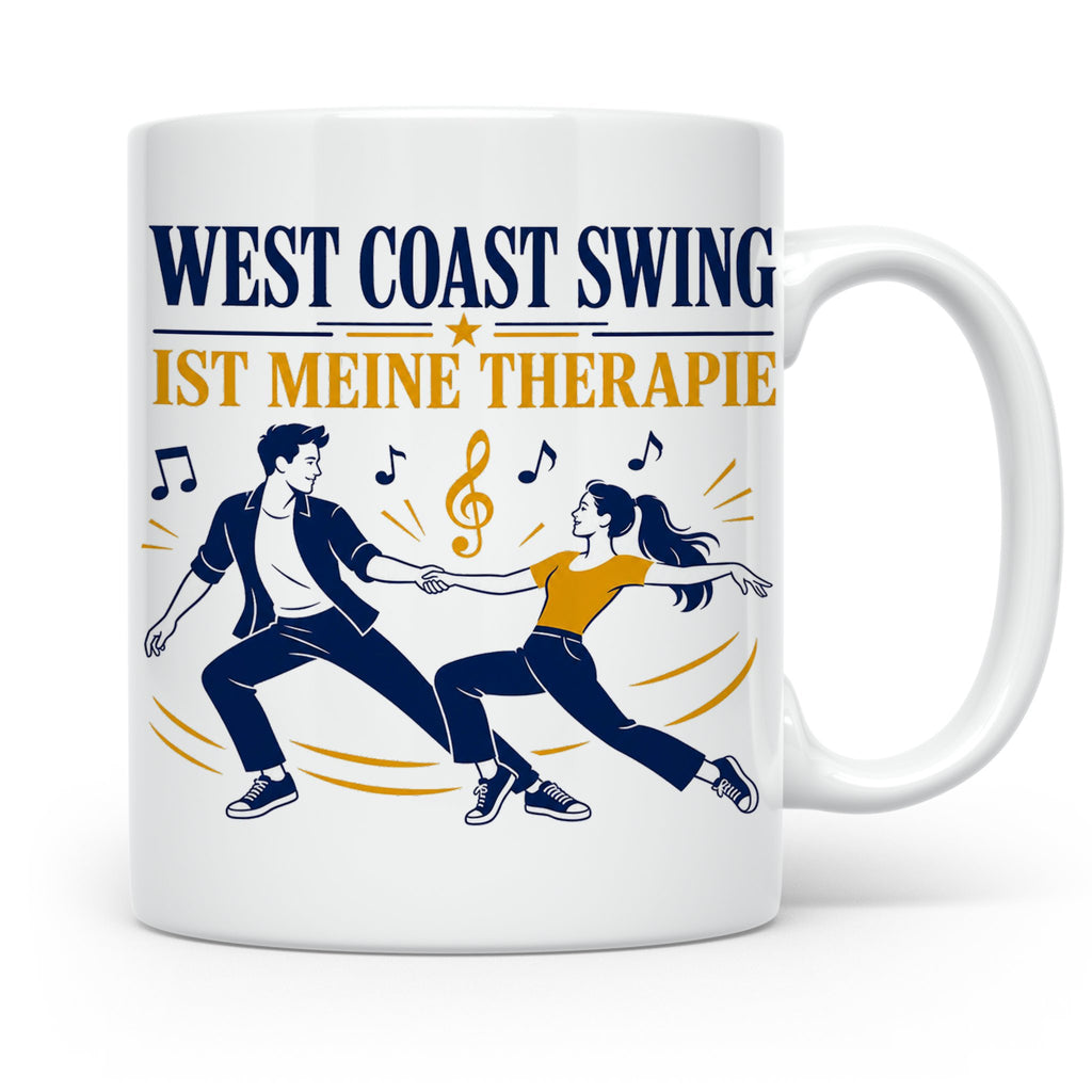 West Coast Swing Tasse West Coast Swing ist meine Therapie - – Weiß [farbe:weiß]