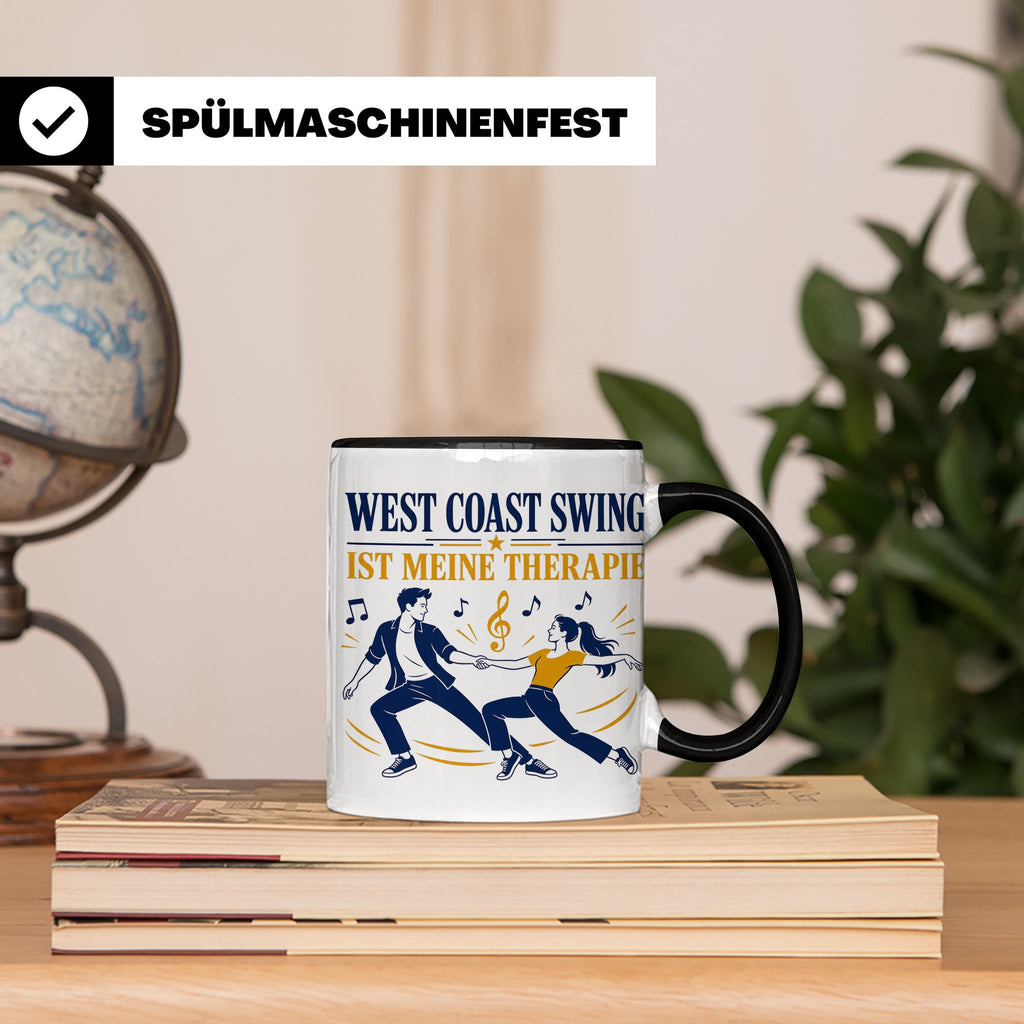 West Coast Swing Tasse West Coast Swing ist meine Therapie - – Schwarz [farbe:schwarz]