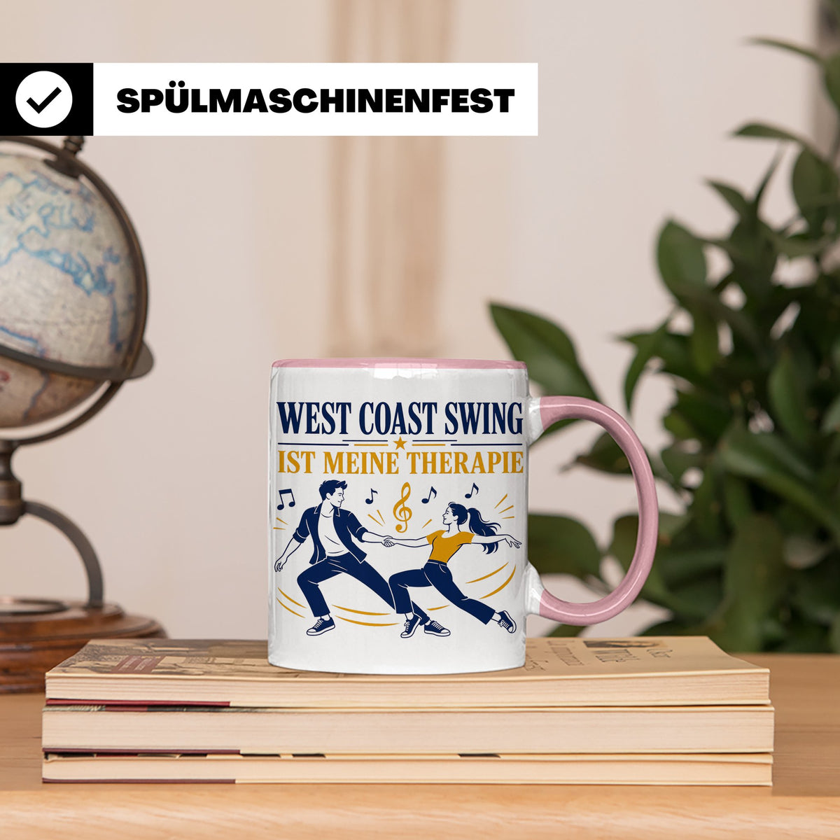 West Coast Swing Tasse West Coast Swing ist meine Therapie - – Rosa [farbe:rosa]