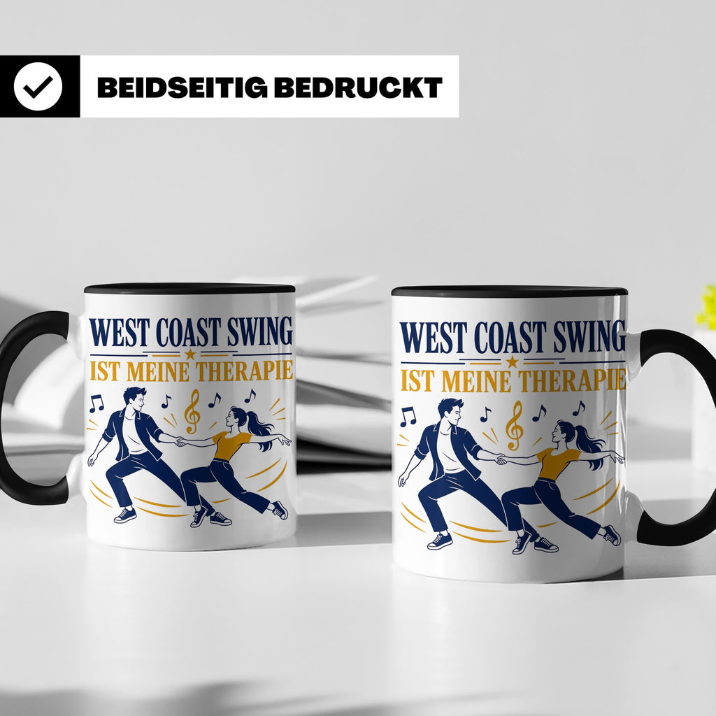 West Coast Swing Tasse West Coast Swing ist meine Therapie - – Schwarz [farbe:schwarz]