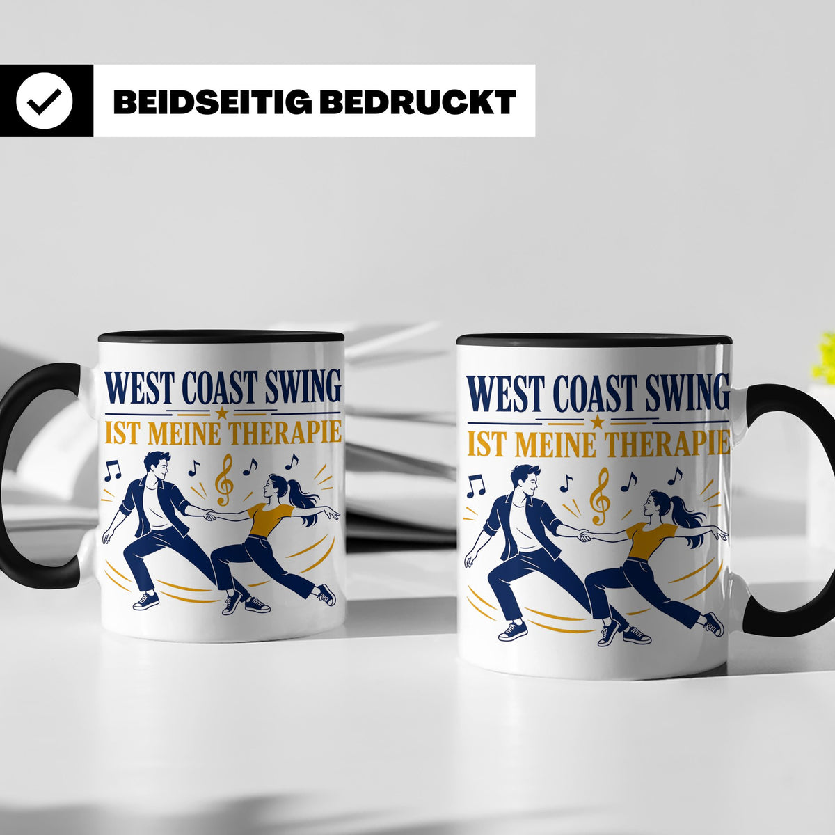 West Coast Swing Tasse West Coast Swing ist meine Therapie - – Schwarz [farbe:schwarz]