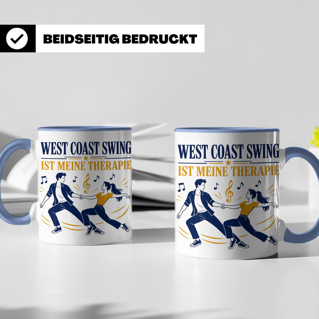 West Coast Swing Tasse West Coast Swing ist meine Therapie - – Blau [farbe:blau]