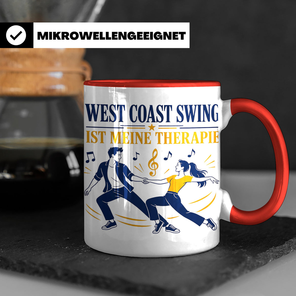 West Coast Swing Tasse West Coast Swing ist meine Therapie - – Rot [farbe:rot]