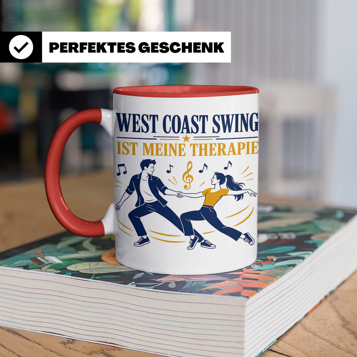 West Coast Swing Tasse West Coast Swing ist meine Therapie - – Rot [farbe:rot]