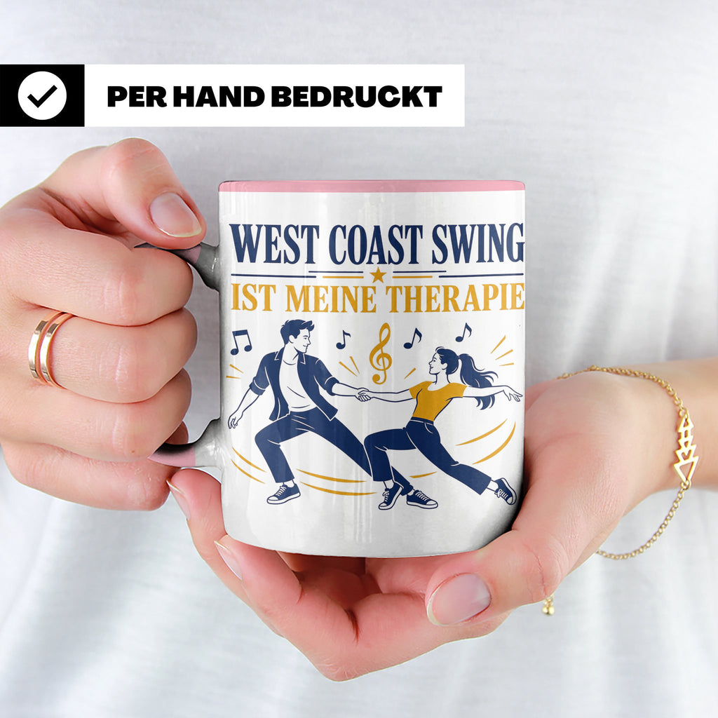 West Coast Swing Tasse West Coast Swing ist meine Therapie - – Rosa [farbe:rosa]