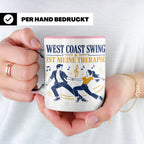 West Coast Swing Tasse West Coast Swing ist meine Therapie - – Rosa [farbe:rosa]