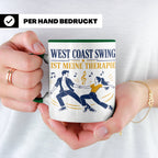 West Coast Swing Tasse West Coast Swing ist meine Therapie - – Grün [farbe:grün]