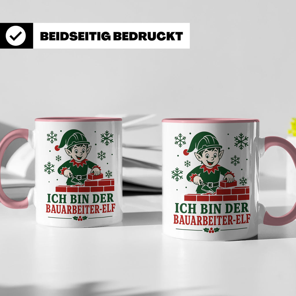 Bauarbeiter Weihnachten Tasse Ich bin der Bauarbeiter-Elf -  – Rosa [farbe:rosa]