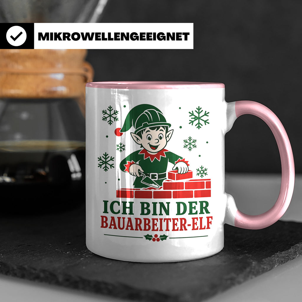 Bauarbeiter Weihnachten Tasse Ich bin der Bauarbeiter-Elf -  – Rosa [farbe:rosa]