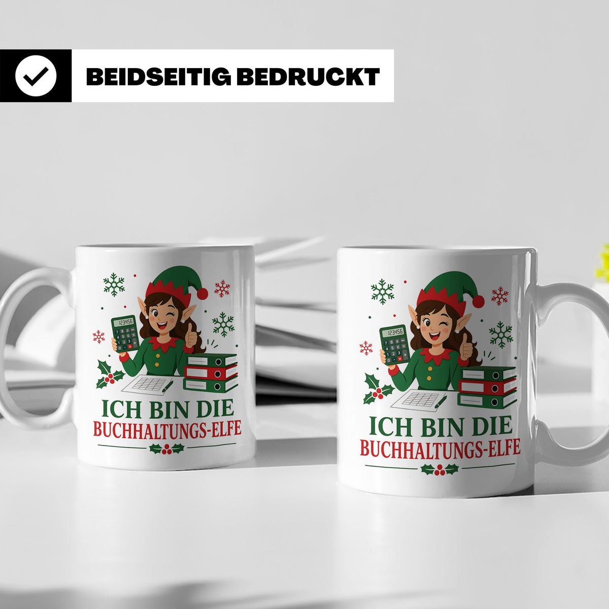 Buchhaltung Weihnachten Tasse Ich bin die Buchhaltungs-Elfe  – Weiß [farbe:weiß]