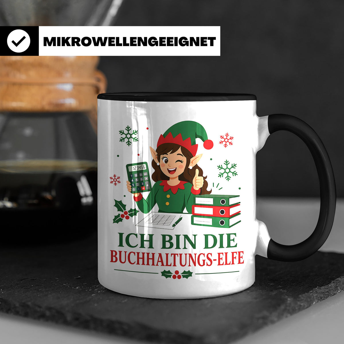 Buchhaltung Weihnachten Tasse Ich bin die Buchhaltungs-Elfe  – Schwarz [farbe:schwarz]