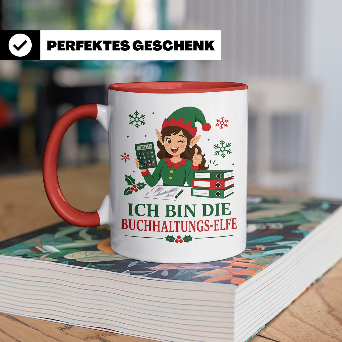 Buchhaltung Weihnachten Tasse Ich bin die Buchhaltungs-Elfe  – Rot [farbe:rot]