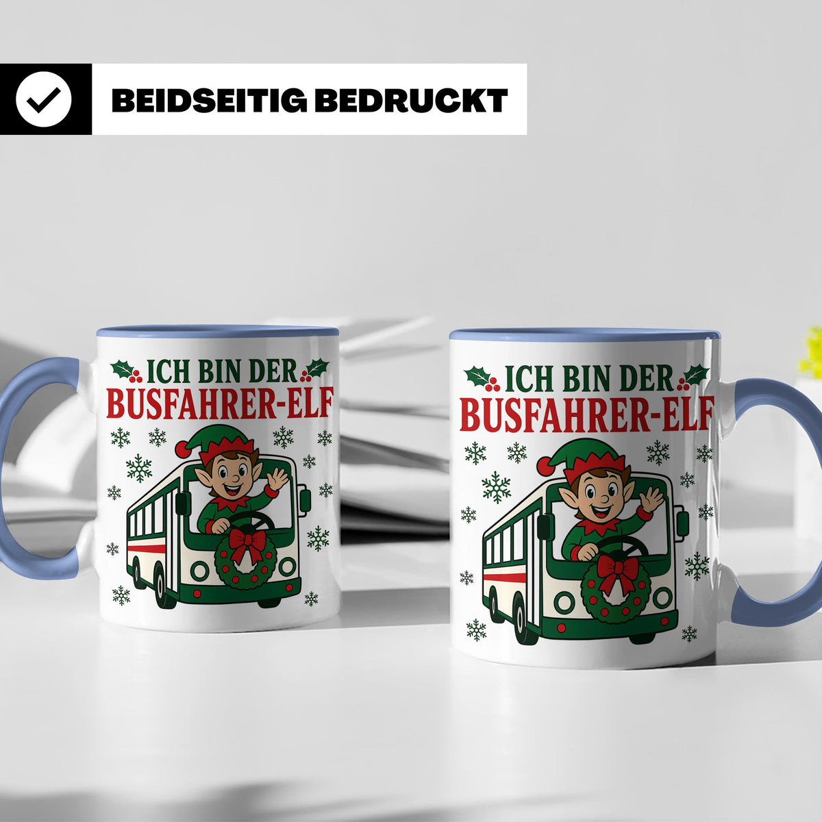 Busfahrer Weihnachten Tasse Ich bin der Busfahrer-Elf - Lust – Blau [farbe:blau]