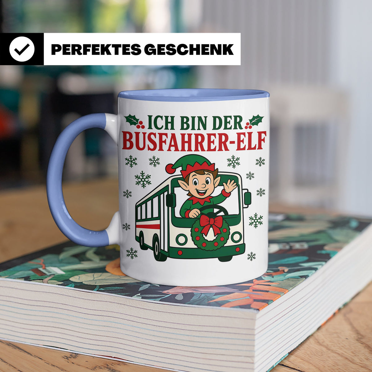 Busfahrer Weihnachten Tasse Ich bin der Busfahrer-Elf - Lust – Blau [farbe:blau]