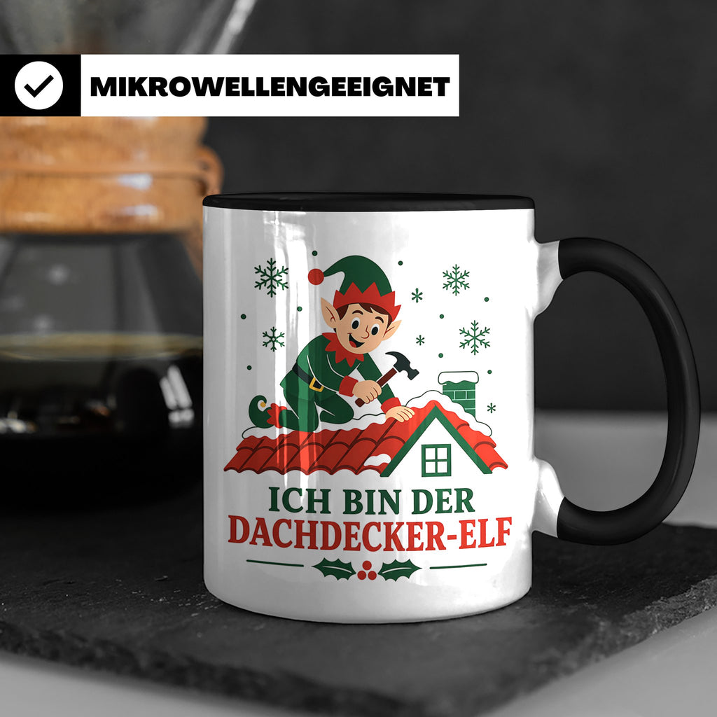Dachdecker Weihnachten Tasse Ich bin der Dachdecker-Elf - Lu – Schwarz [farbe:schwarz]