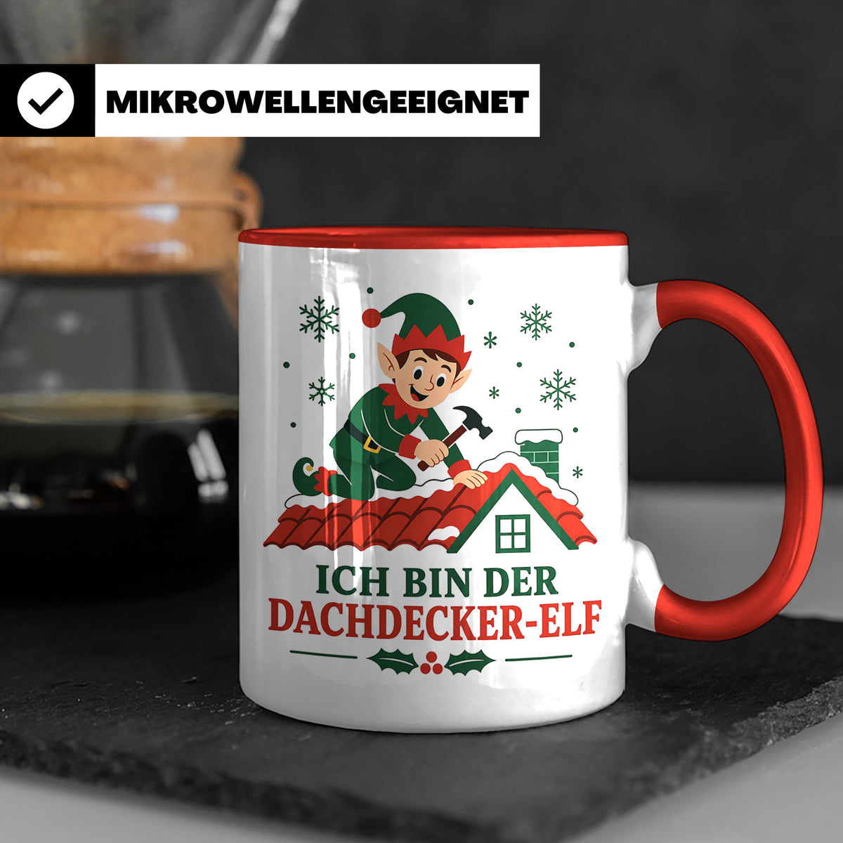Dachdecker Weihnachten Tasse Ich bin der Dachdecker-Elf - Lu – Rot [farbe:rot]