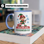 Feuerwehr Weihnachten Tasse Ich bin der Feuerwehr-Elf - Lust – Blau [farbe:blau]