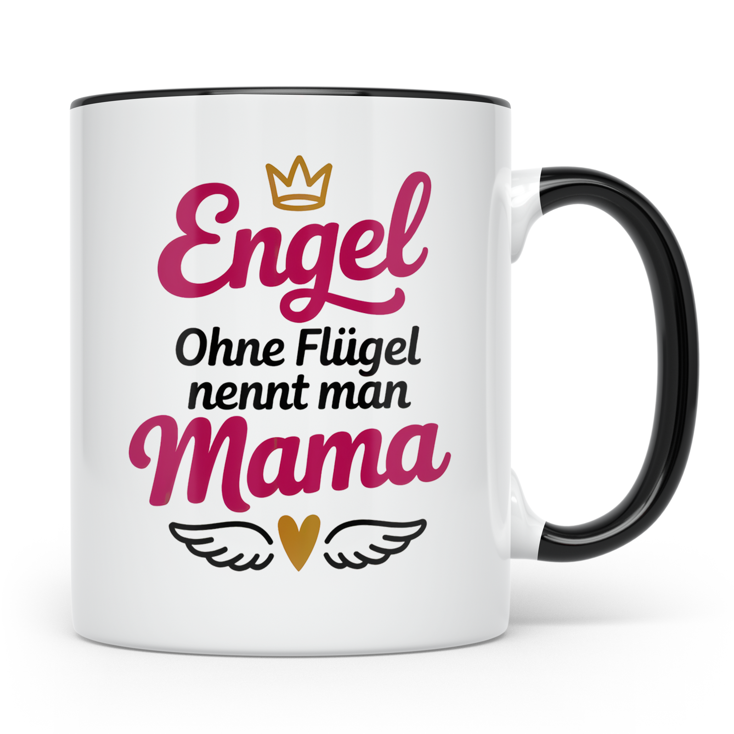 Engel ohne Flügel nennt man Mama Tasse - Muttertagsgeschenk  – Schwarz [farbe:schwarz]