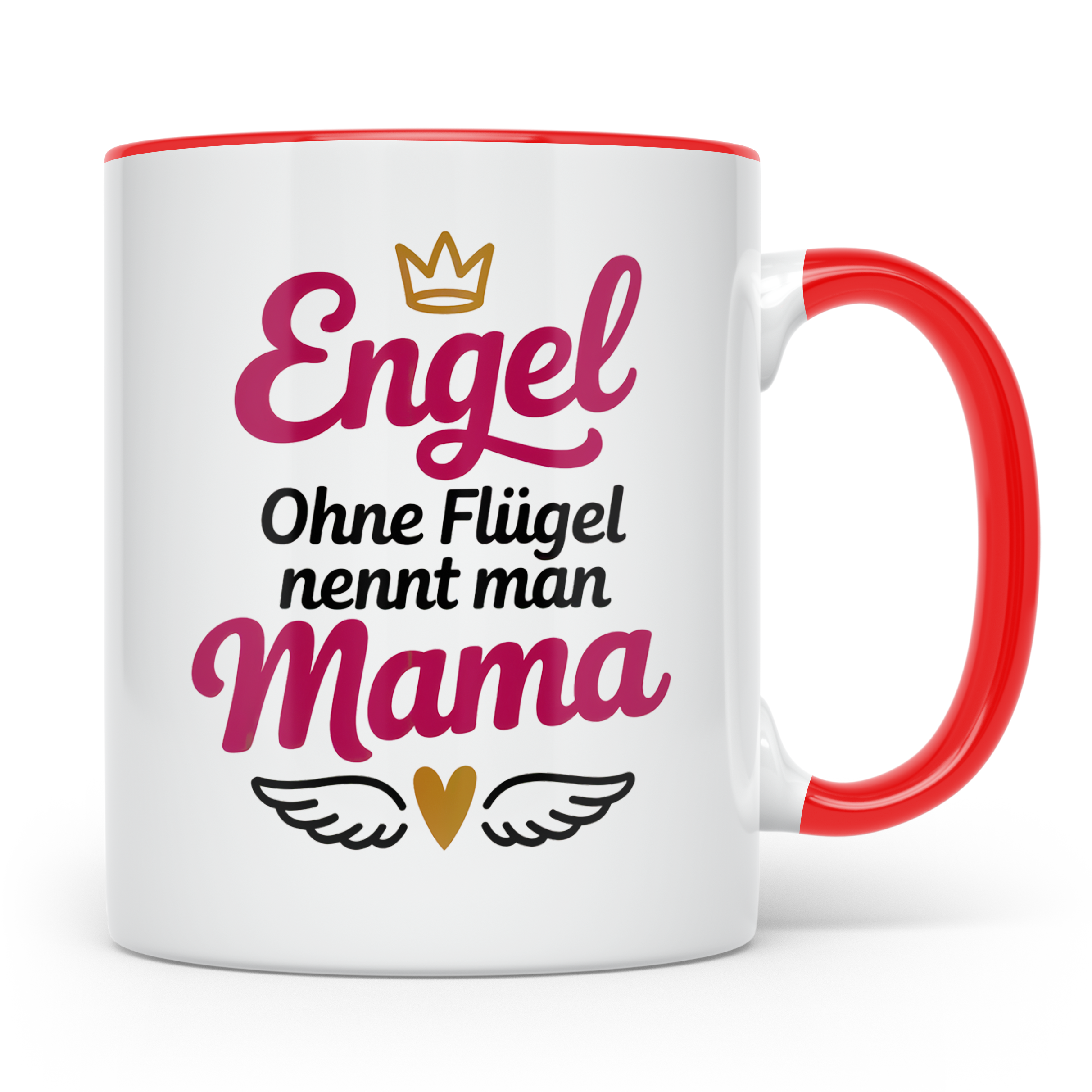 Engel ohne Flügel nennt man Mama Tasse - Muttertagsgeschenk  – Rot [farbe:rot]