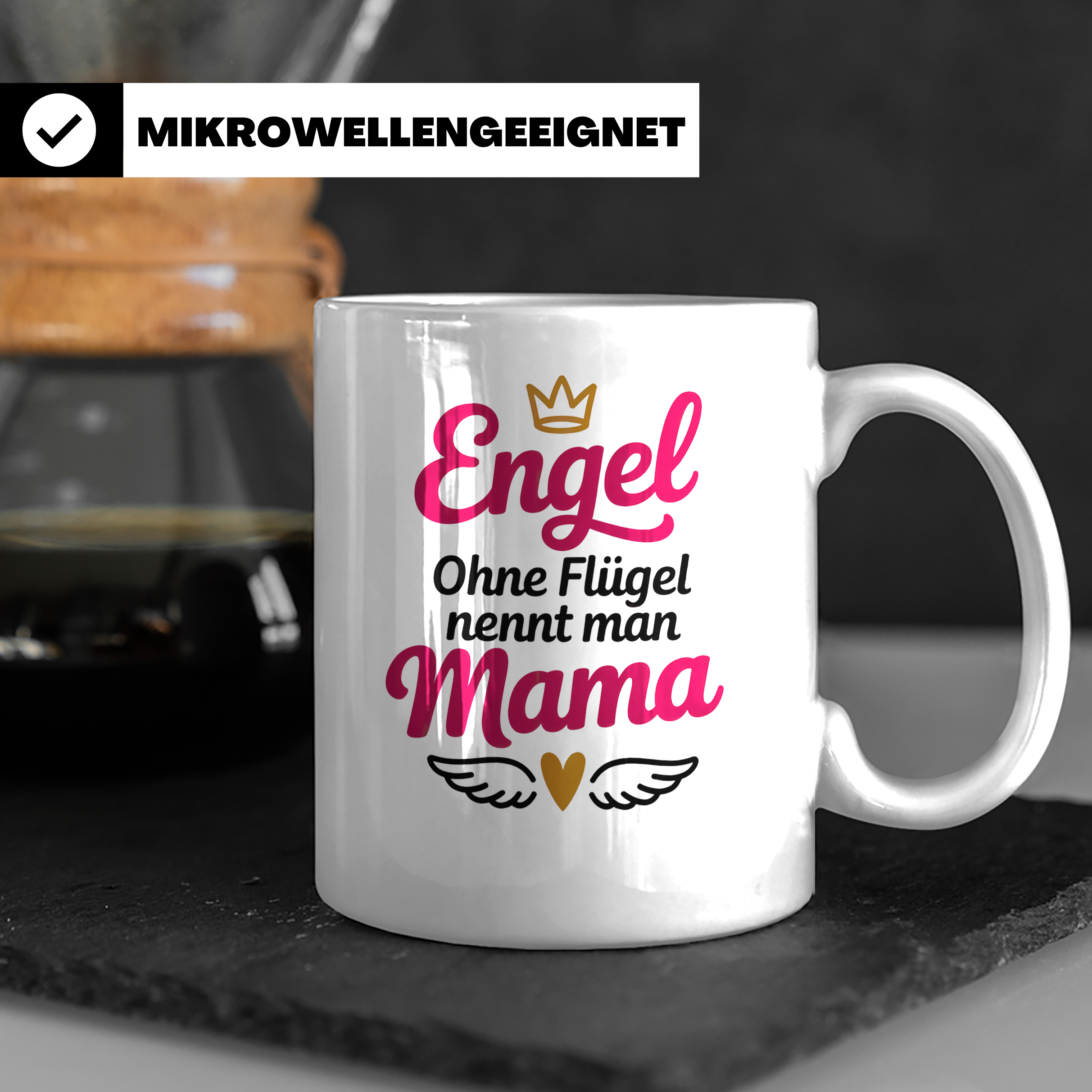 Engel ohne Flügel nennt man Mama Tasse - Muttertagsgeschenk  – Weiß [farbe:weiß]