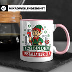 Installateur Weihnachten Tasse Ich bin der Installateur-Elf  – Rosa [farbe:rosa]