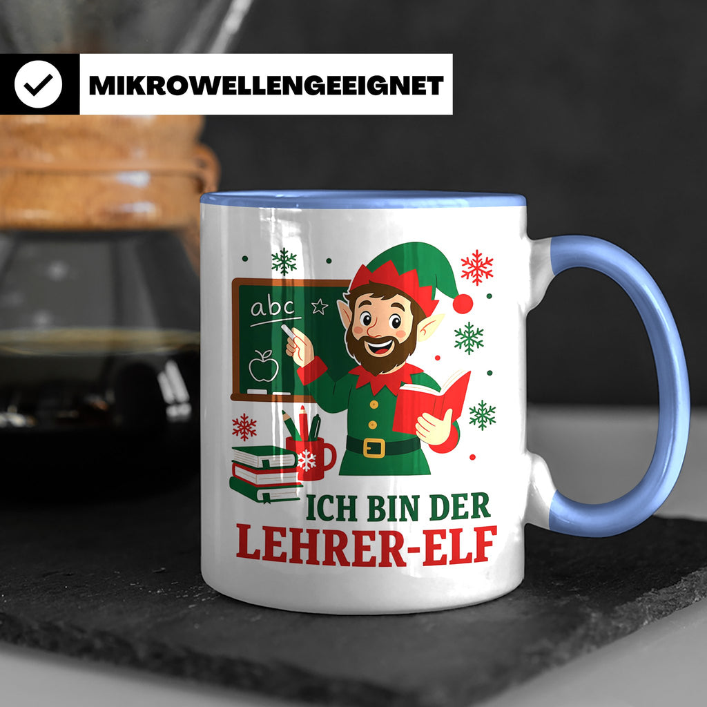Lehrer Weihnachten Tasse Ich bin der Lehrer-Elf - Lustiges G – Blau [farbe:blau]