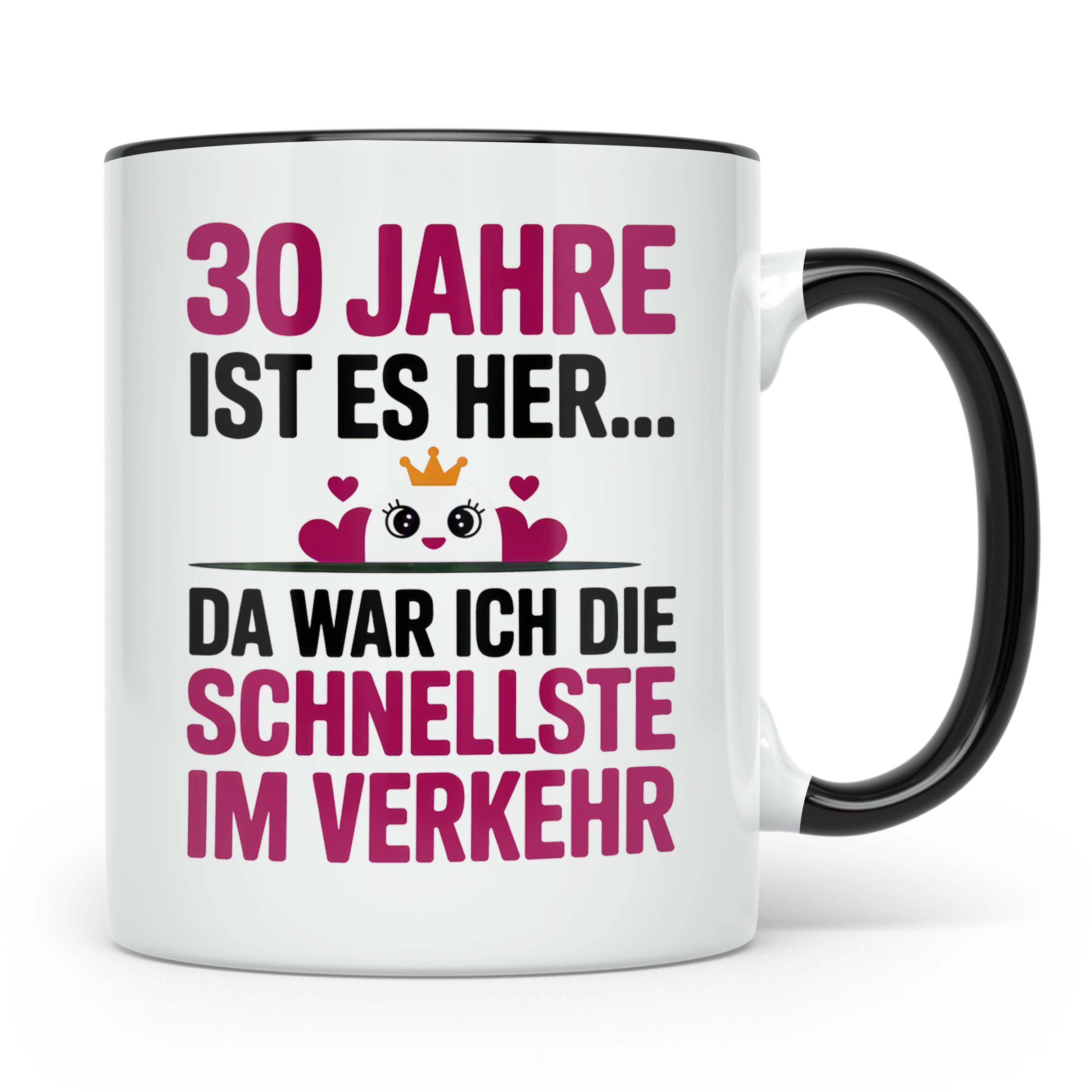 30. Geburtstag Tasse - Schnellste im Verkehr - Geschenkidee  – Schwarz [farbe:schwarz]