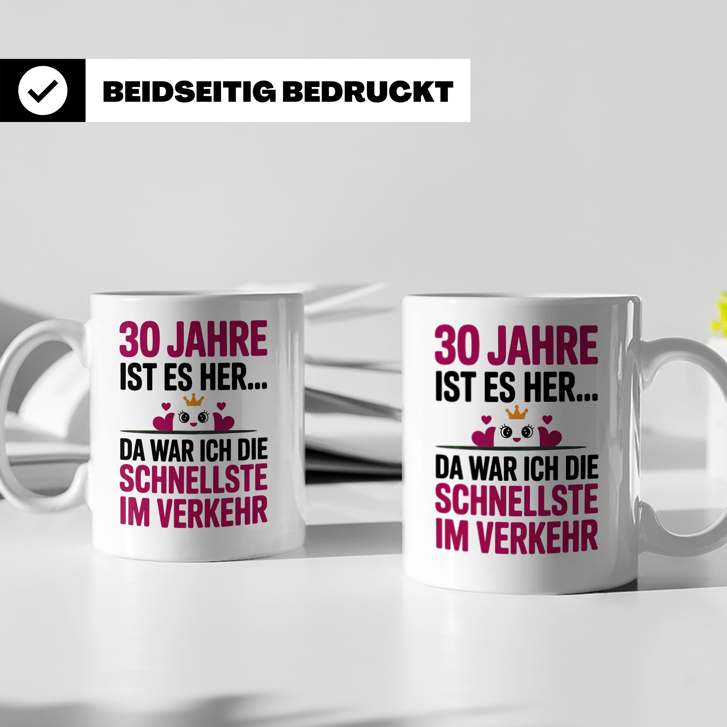 30. Geburtstag Tasse - Schnellste im Verkehr - Geschenkidee  – Weiß [farbe:weiß]