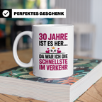 30. Geburtstag Tasse - Schnellste im Verkehr - Geschenkidee  – Weiß [farbe:weiß]