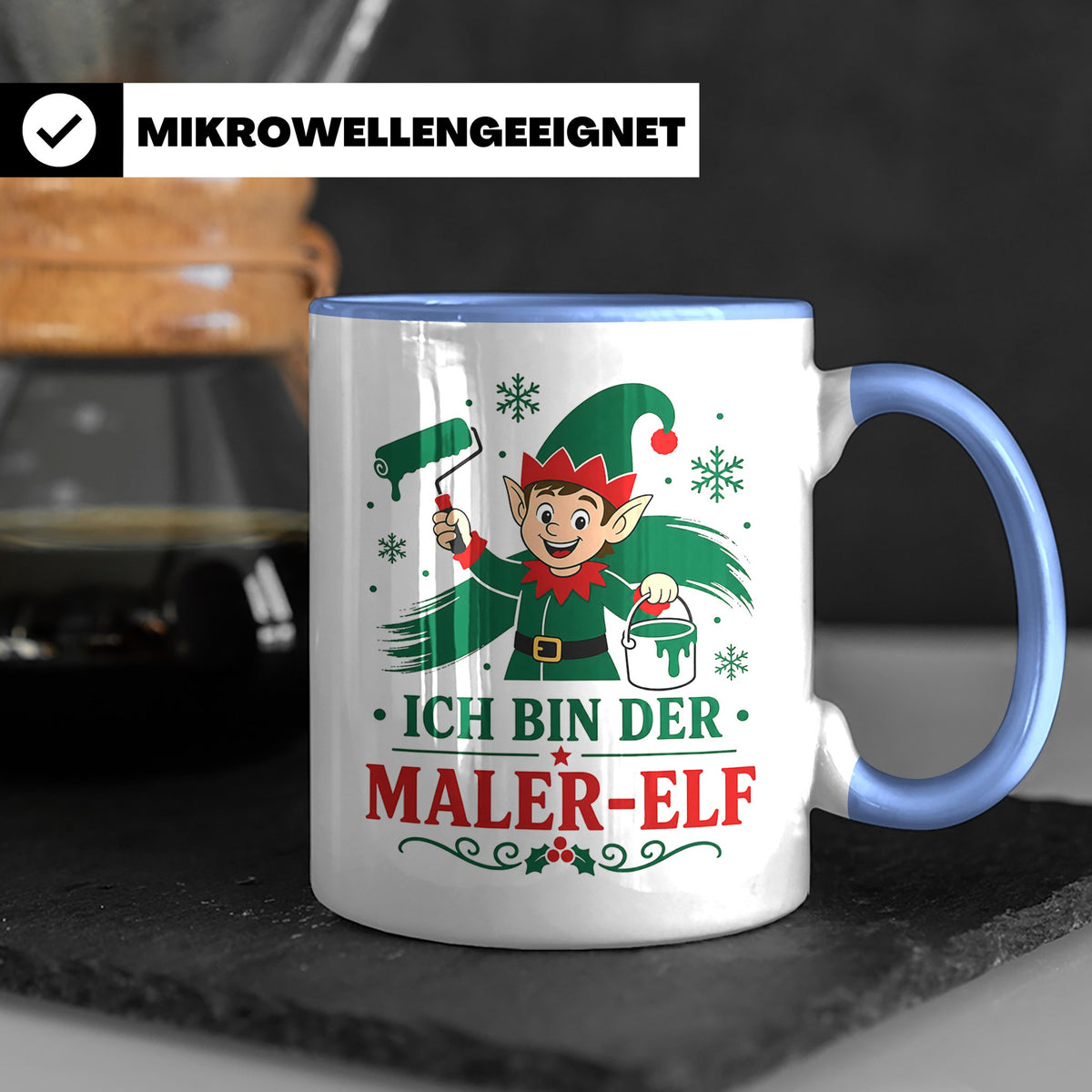 Maler Weihnachten Tasse Ich bin der Maler-Elf - Lustiges Ges – Blau [farbe:blau]