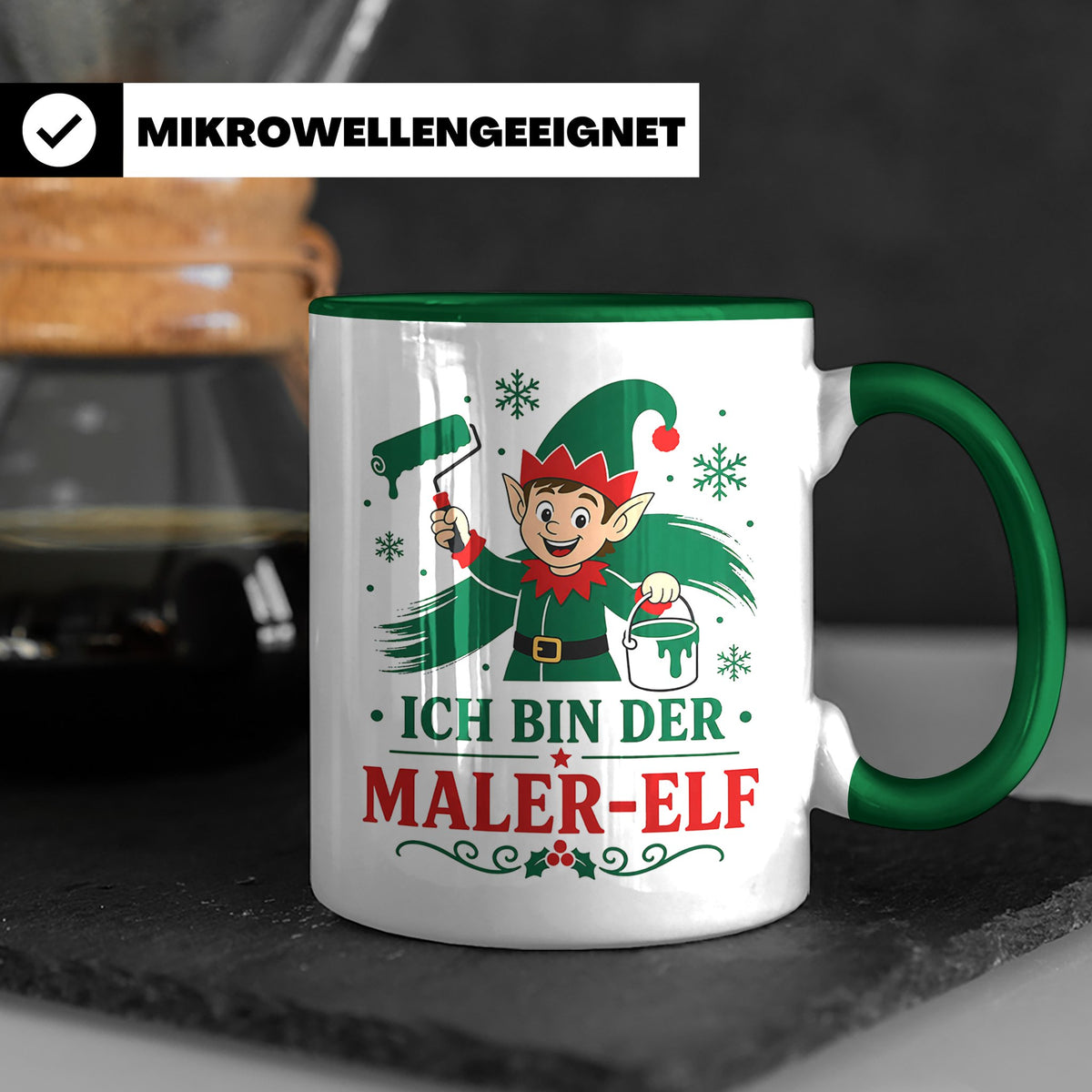 Maler Weihnachten Tasse Ich bin der Maler-Elf - Lustiges Ges – Grün [farbe:grün]